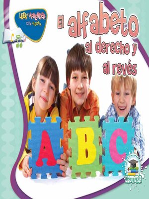 cover image of El alfabeto al derecho y al revés (The Alphabet Forwards and Backwards)